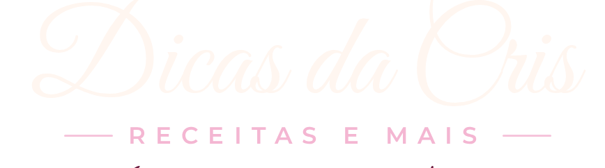 Dicas da Cris